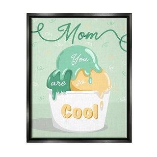 Stupell Mom You Are So Cool Ice Cream Framed Floater Canvas Wall Art by ...
