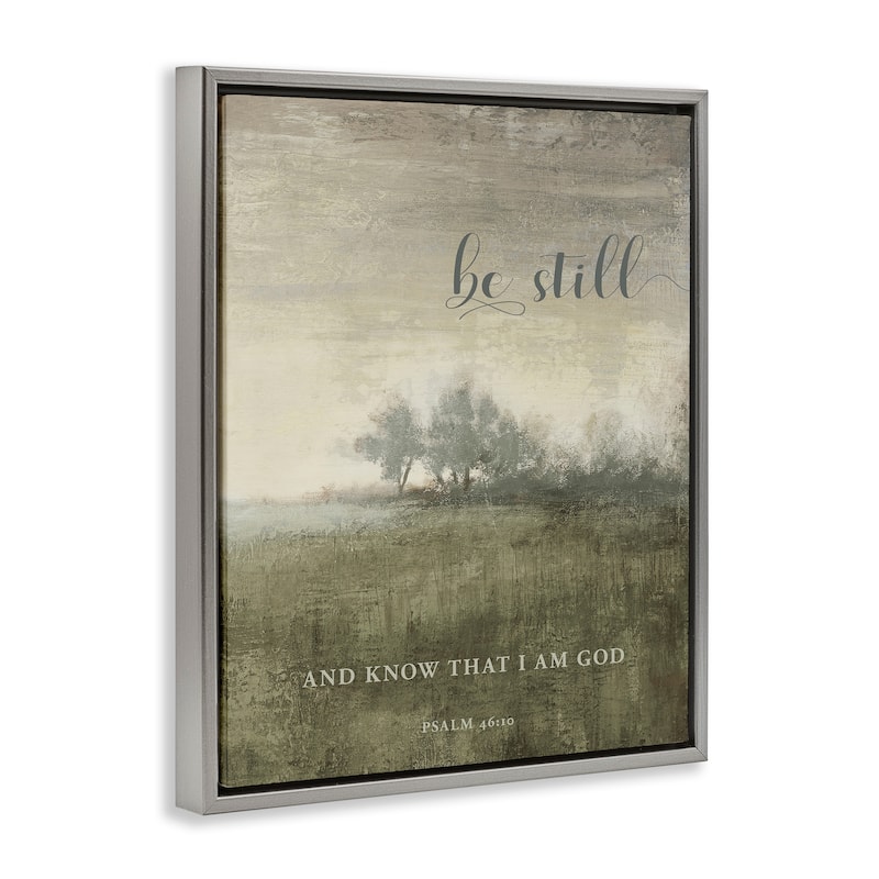 Stupell Be Still over Rustic Landscape Framed Floater Canvas Wall Art Design By John Spaeth
