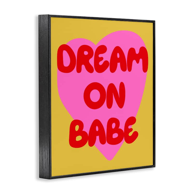 Stupell Dream On Babe on Yellow Framed Giclee Art Design By House of Lulu