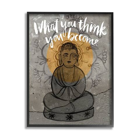 Stupell Industries What You Think You Become Phrase Floral Pattern Buddha Framed Wall Art - Grey