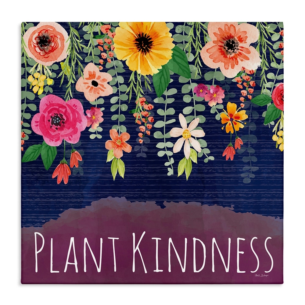 Stupell Plant Kindness with Florals Canvas Wall Art Design By Nicole DeCamp