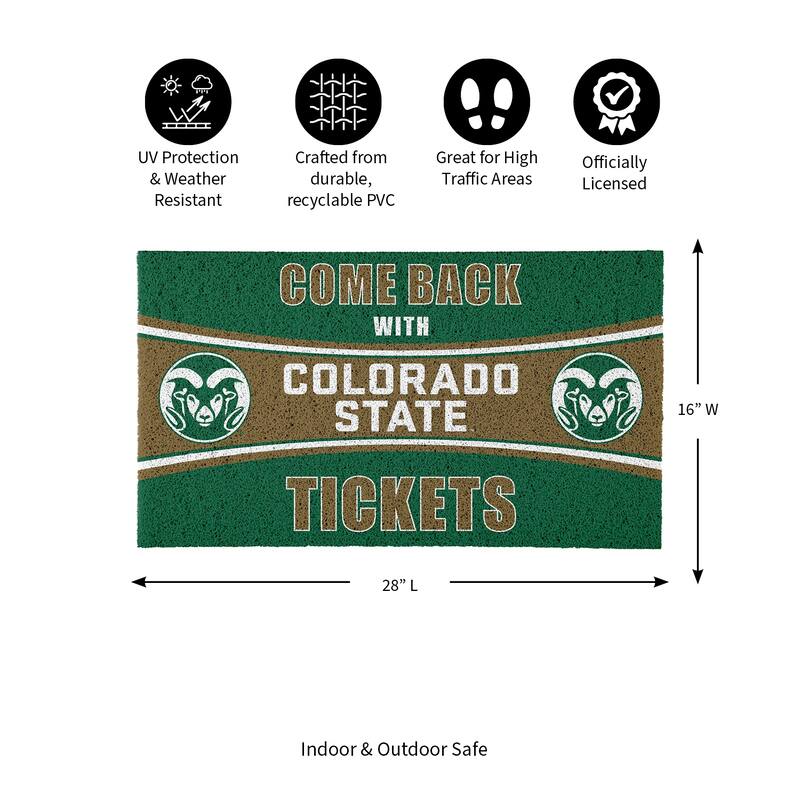 Colorado State University 28 in. x 16 in. PVC "Come Back With Tickets" Trapper Door Mat