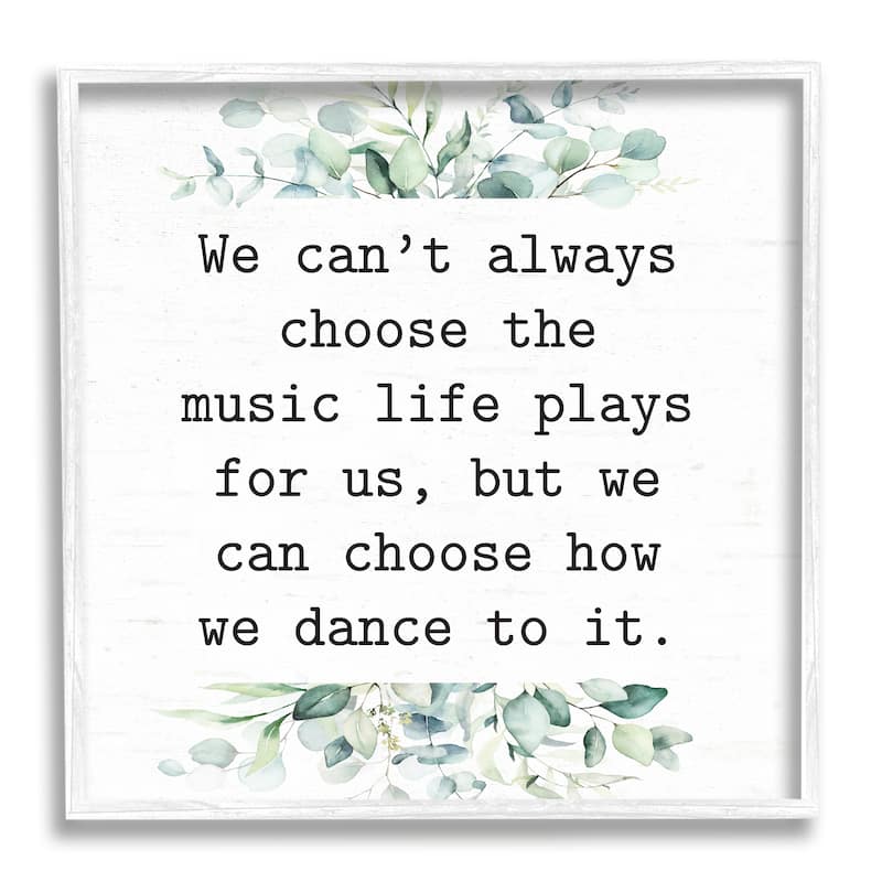 Stupell Inspirational Music Life Quote Mixed Botanicals Arrangement Framed Wall Art, Design by Lettered and Lined - White - 24 x 24 - White