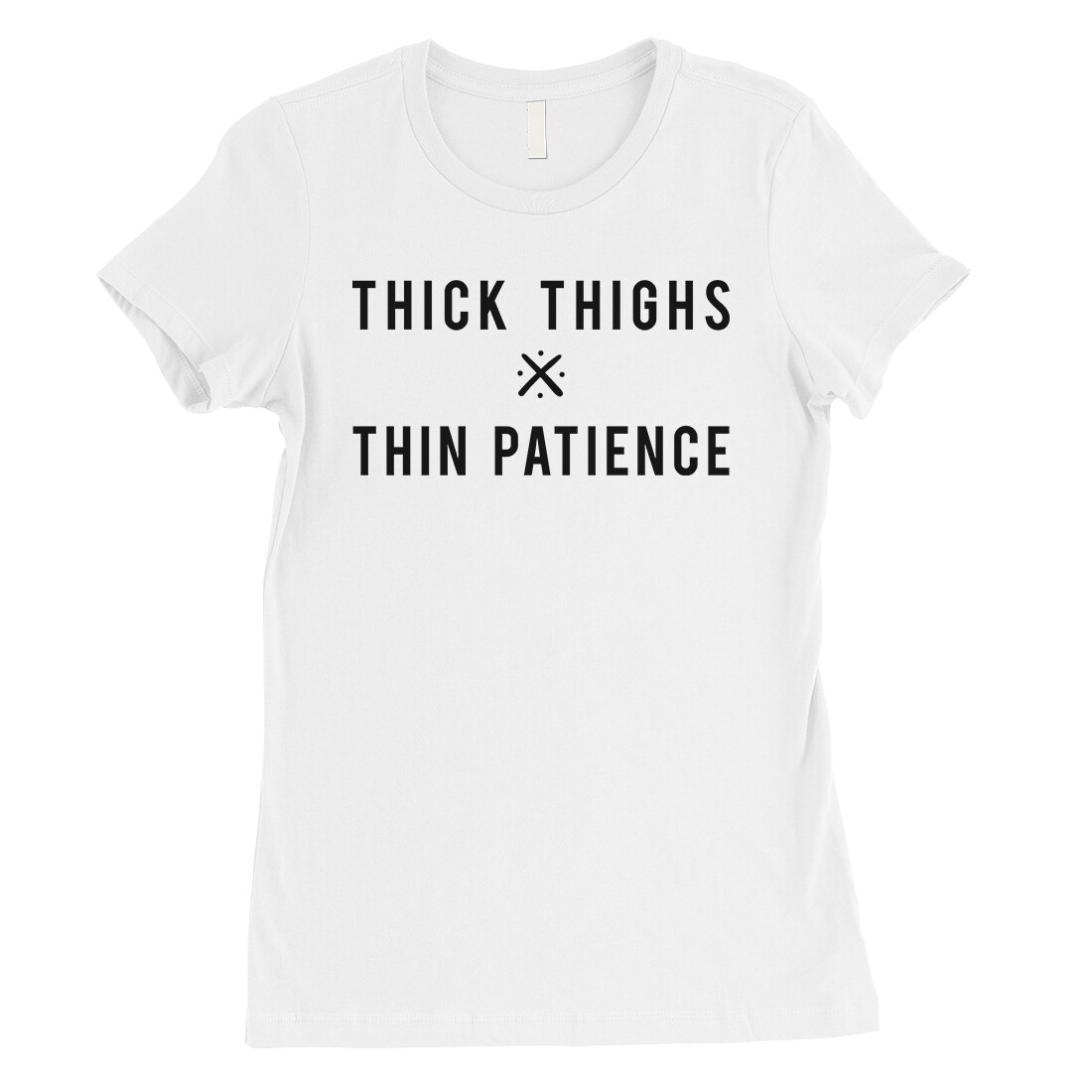 Shop 365 Printing Thick Thighs Thin Patience Womens White Workout