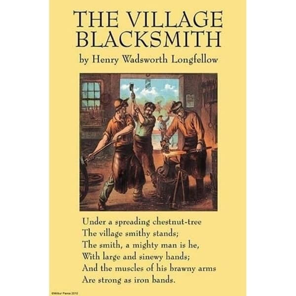 The Village Blacksmith The Poem Describes A Local Blacksmith And His