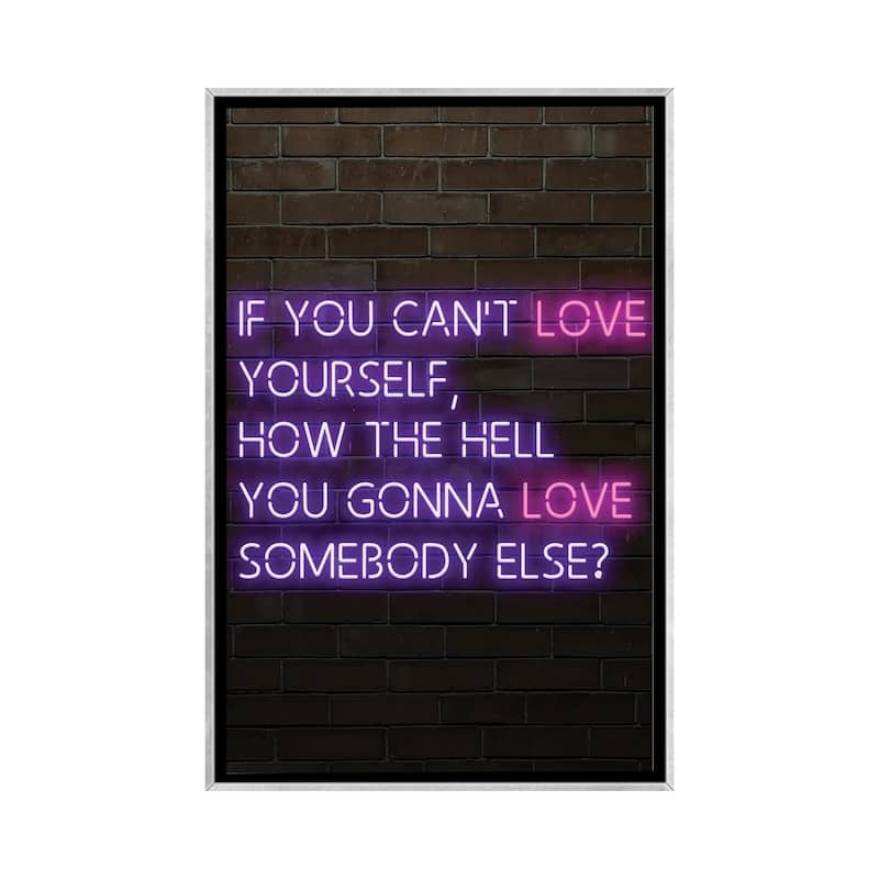 iCanvas "If You Can't Love Yourself Rupaul Neon" by FisherCraft Framed