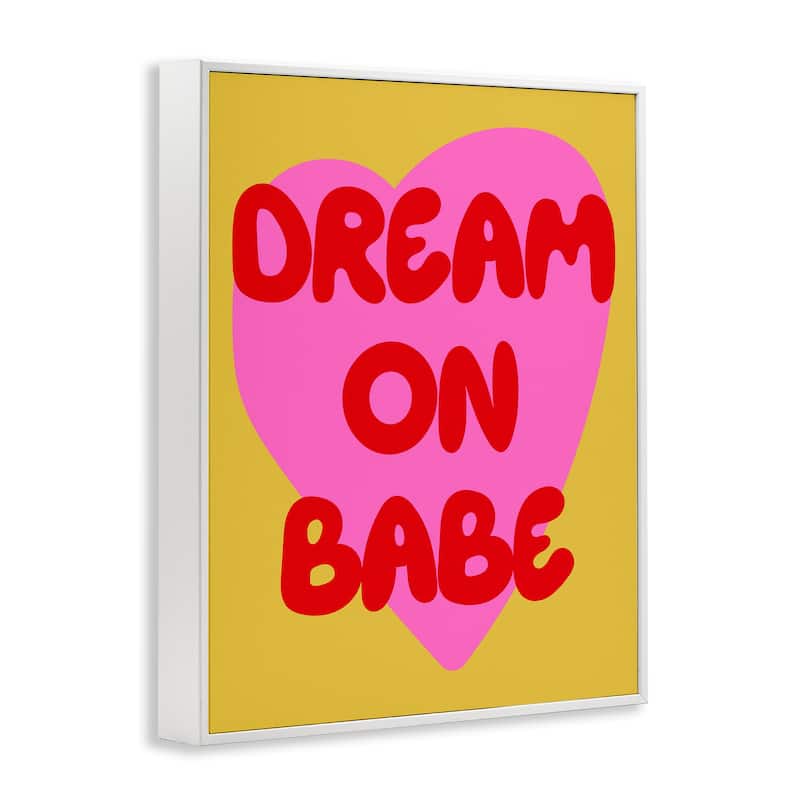 Stupell Dream On Babe on Yellow Framed Giclee Art Design By House of Lulu