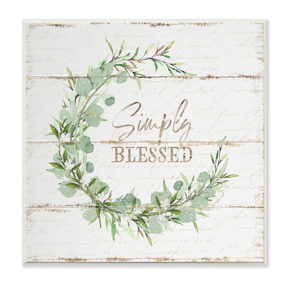 Stupell Industries Simply Blessed Phrase With Distressed Styling And Wreath Wood Wall Art 12x12 Multi Color Overstock 31758585