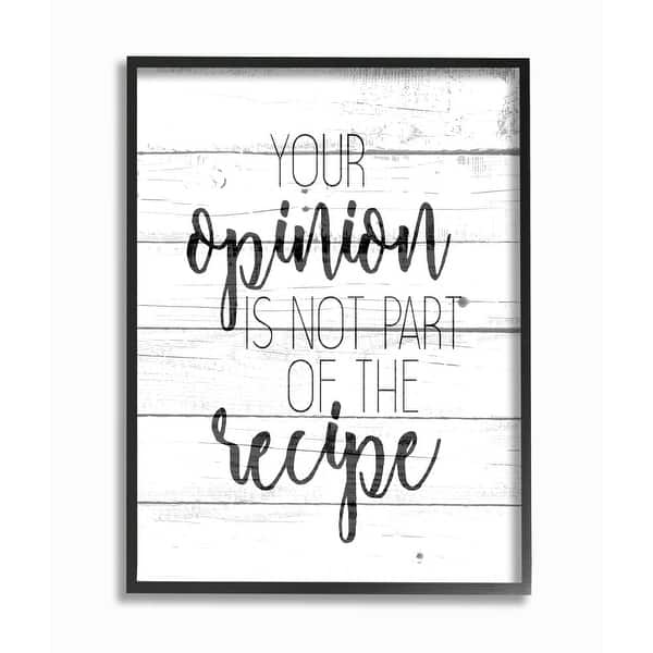Stupell Industries Your Opinion Is Not The Recipe Sassy Home Kitchen Quote Framed Wall Art White Overstock 31610099 Kitchen wall decal rustic kitchen love served daily quotes vinyl wall decals. stupell industries