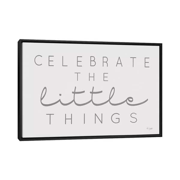 slide 2 of 9, iCanvas "Celebrate the Little Things" by Jaxn Blvd. Framed Black - 26x40