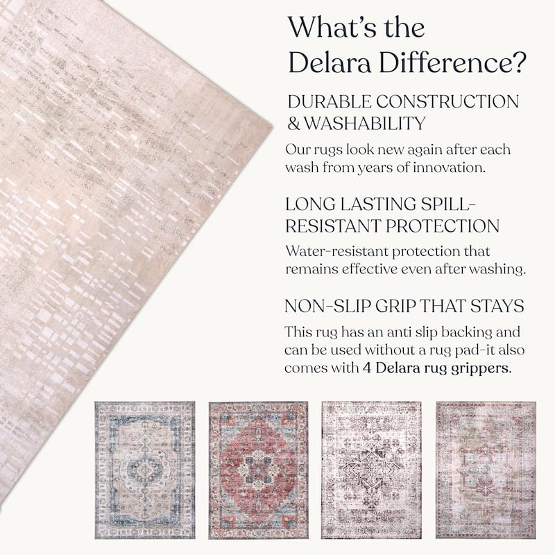 Delara Machine Washable Area Rug, Soft & Durable, Non-Slip Backing, Eco- Friendly GRS certified.