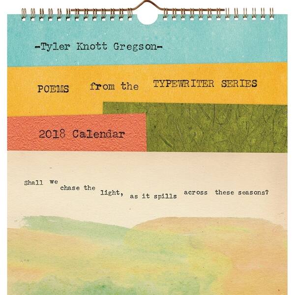 Shop Tyler Knott Gregson Typewriter Wall Calendar More Inspiration By Abrams Overstock 18143431