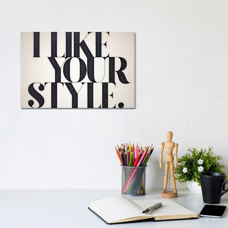 iCanvas "Like Your Style" by 33 Broken Bones Canvas Print - 8x12x0.75