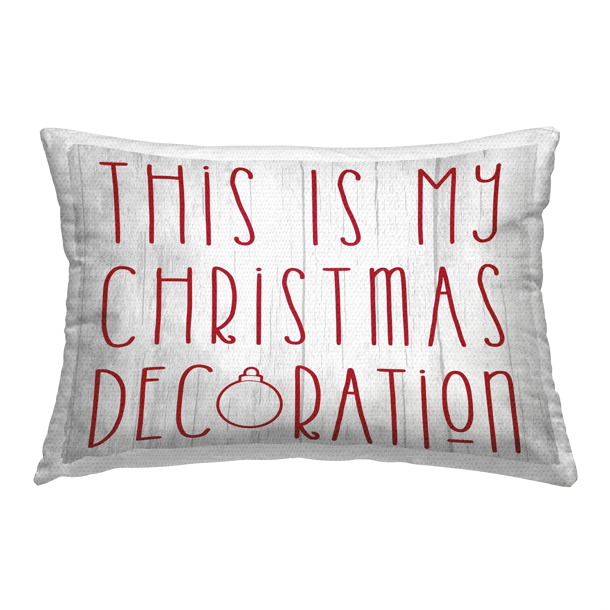 Stupell Funny Rustic Christmas Phrase Printed Outdoor Throw Pillow Design by Lil' Rue