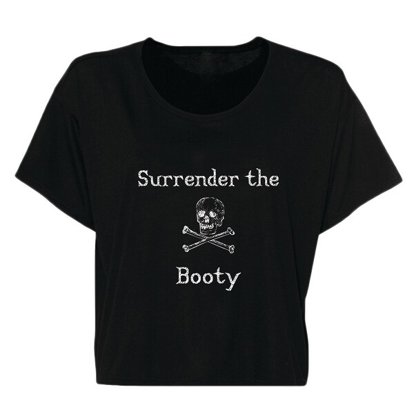 Crossed Bones Skull Graphic Surrender The Booty Quote Women S Flowy Boxy Tee