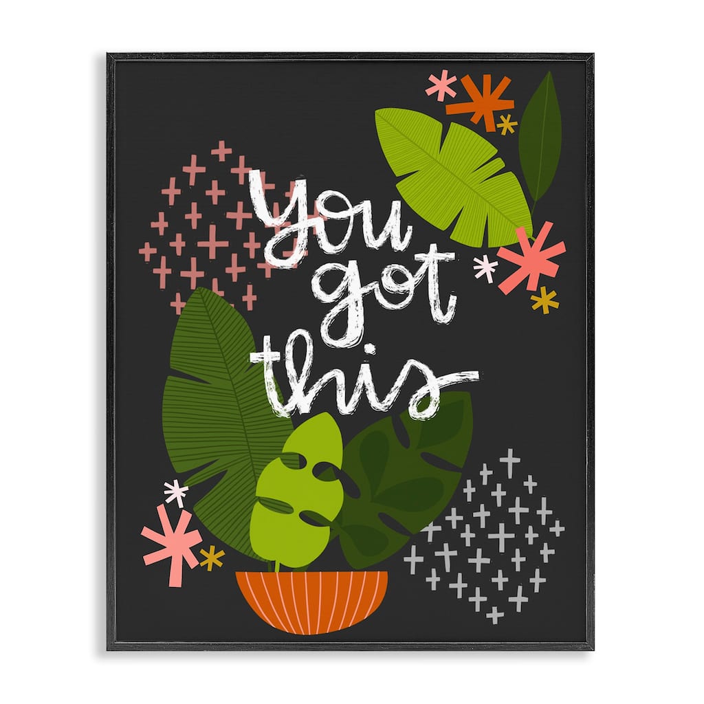 Stupell Modern You Got This Plant Framed Giclee Art Design By Mandy Ford Art + Illustration