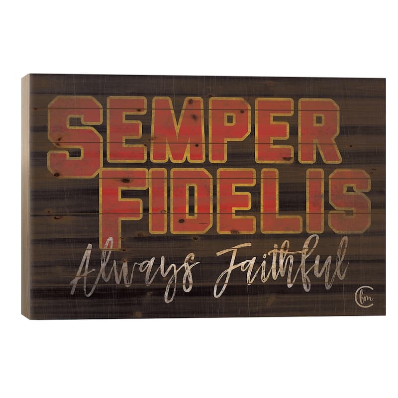 Semper Fidelis Print On Wood by Fearfully Made Creations - Multi-Color - 18x26x1.5