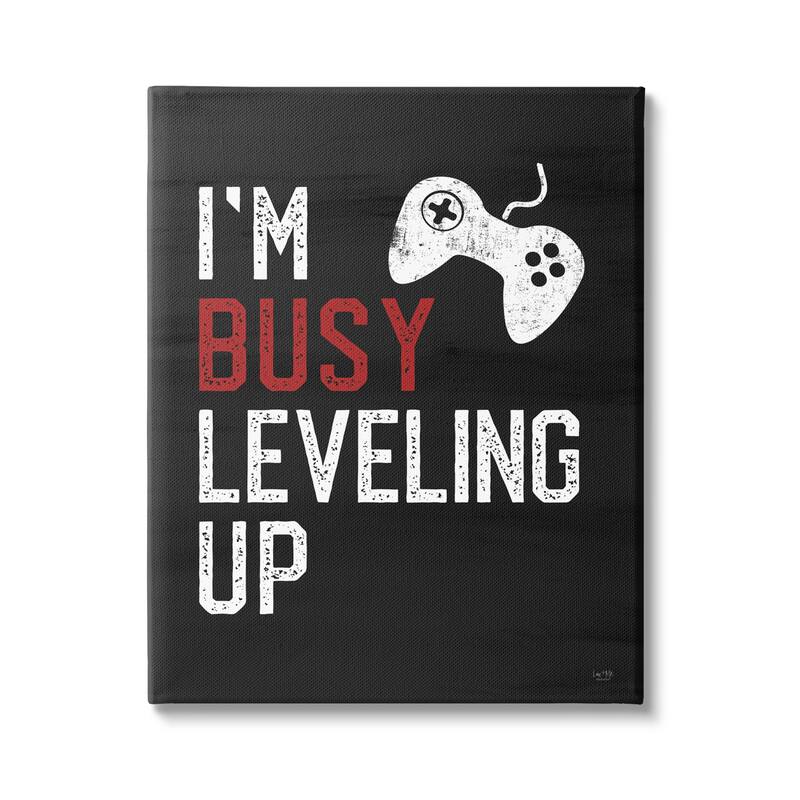 Stupell Busy Leveling Up Video Game Controller Sign Canvas Wall Art - 24 x 30