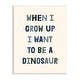 preview thumbnail 7 of 9, Stupell Cute Want To Be Dinosaur Quote Text Simple Wood Wall Art - Blue 13 x19