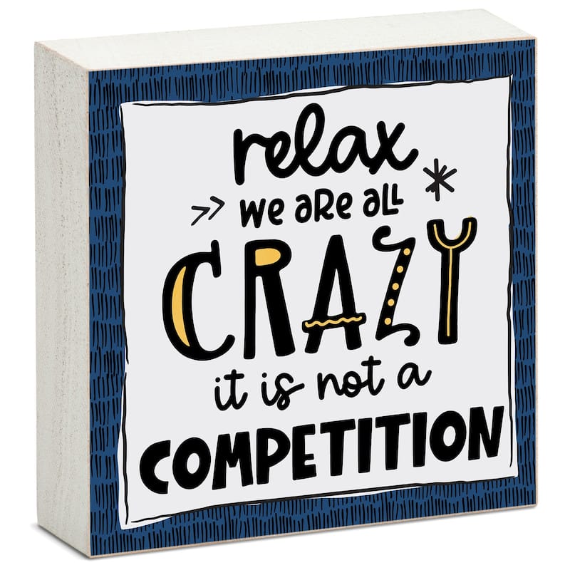 Wood Block Décor Message We're All Crazy Sign, 3.75 inches Square, Made in The USA - Multi-54