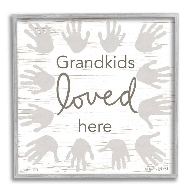 Stupell Grandkids Loved Here Fun Family Grandparents Handprints Framed Wall Art, Design by Annie LaPoint - 24 x 24 - Grey
