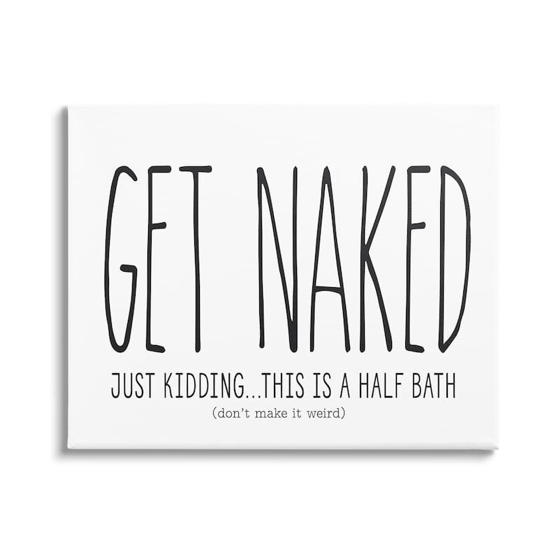 Stupell 'Get Naked' Funny Word Bathroom Canvas Wall Art - Multi-Color - 16 x 20