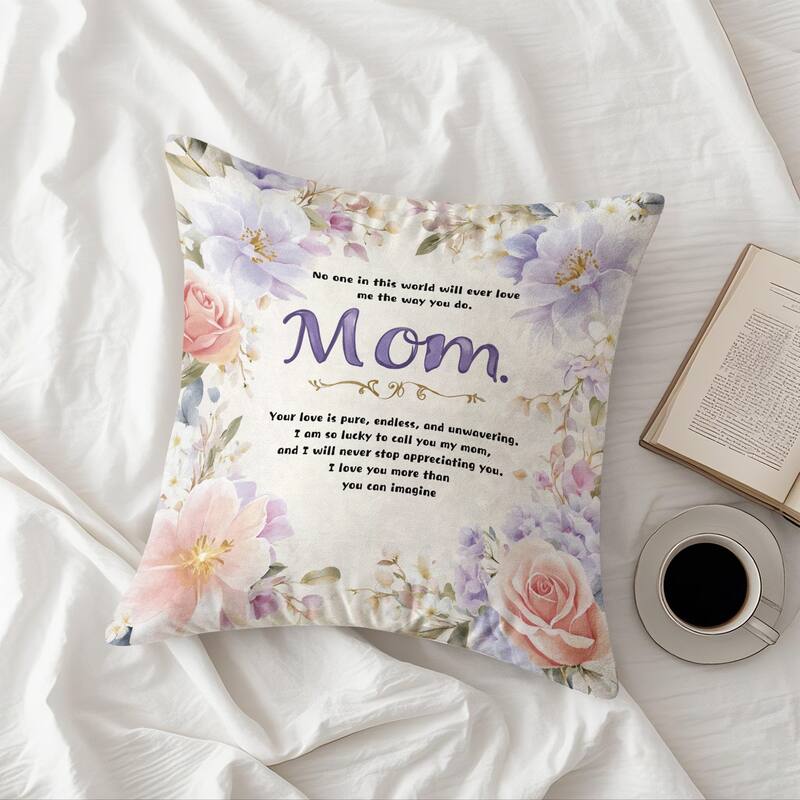 Mother's Day Pillow Cover,Floral Decorative Pillow Cover Cushion Case,Mother's Birthday Gift Idea, Pillowcase for Mom,