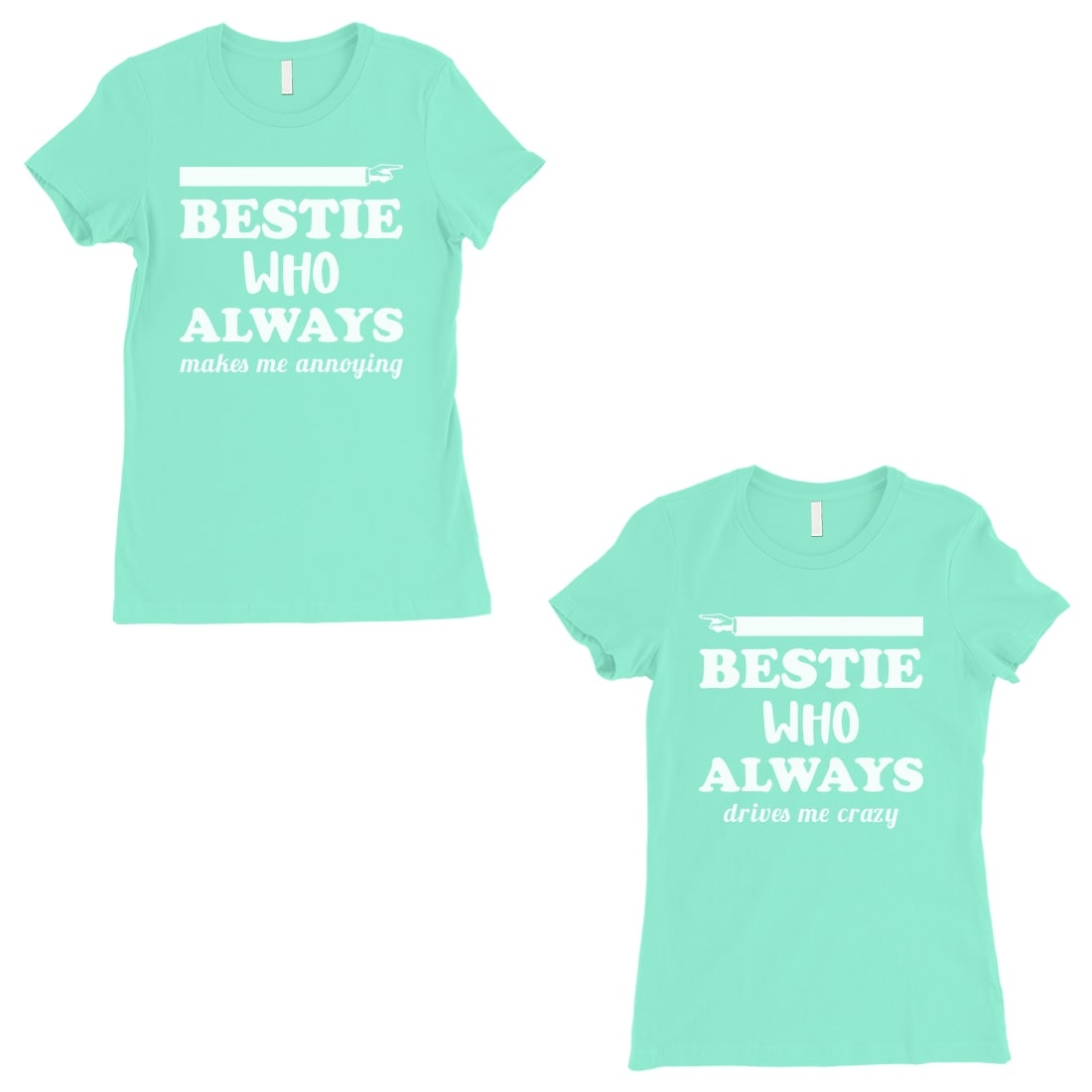 Shop Bestie Always Womens Mint Bff Matching T Shirts Best Friend