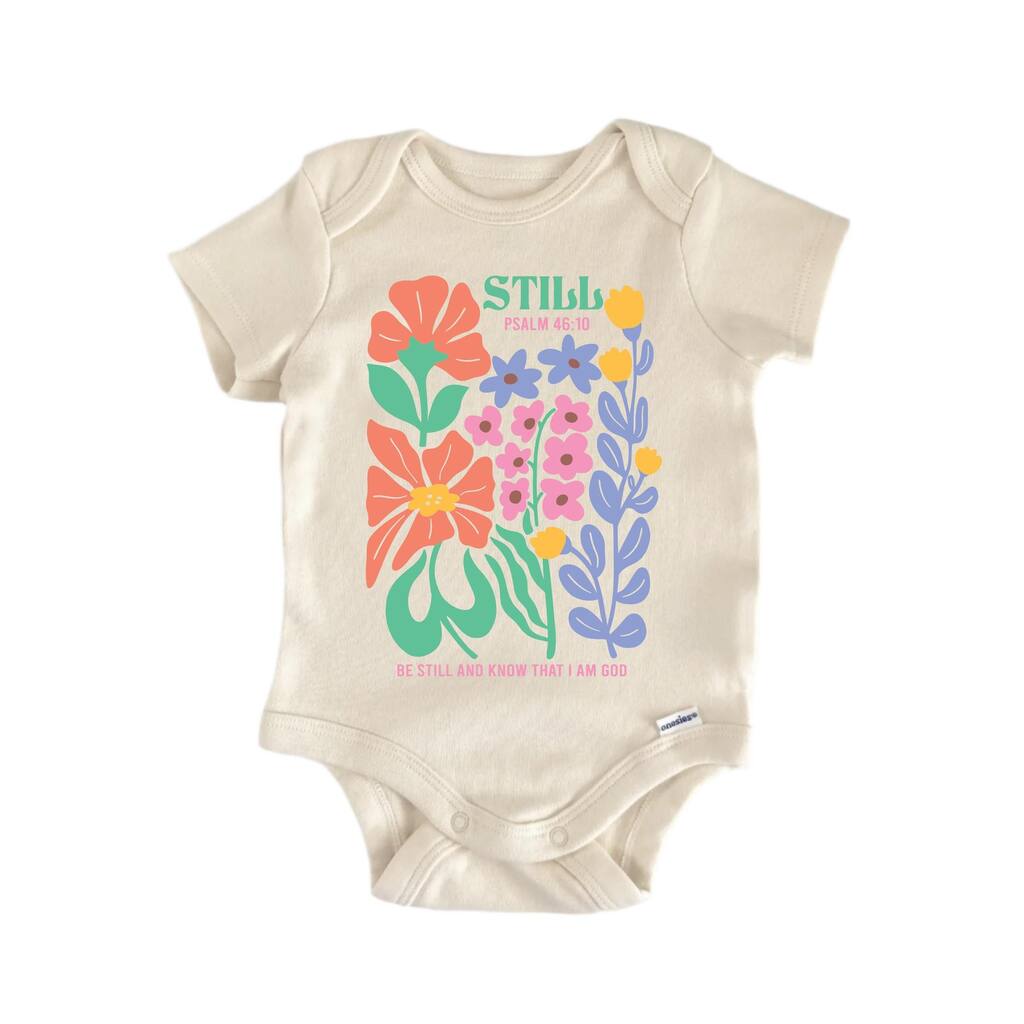 Be Still I Am God Jesus Christian Religious God - Baby Boy Girl Clothes Bodysuit