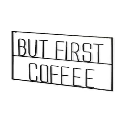 But First Coffee Black Metal Sign