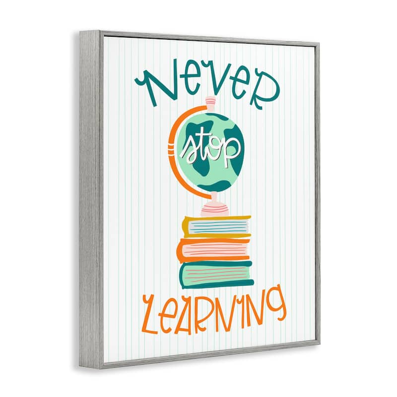 Stupell Never Stop Learning Framed Giclee Art Design By Mandy Ford Art + Illustration