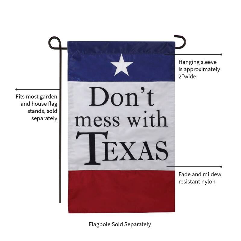 12.5 in. x 18 in. Garden Applique Don't Mess With Texas