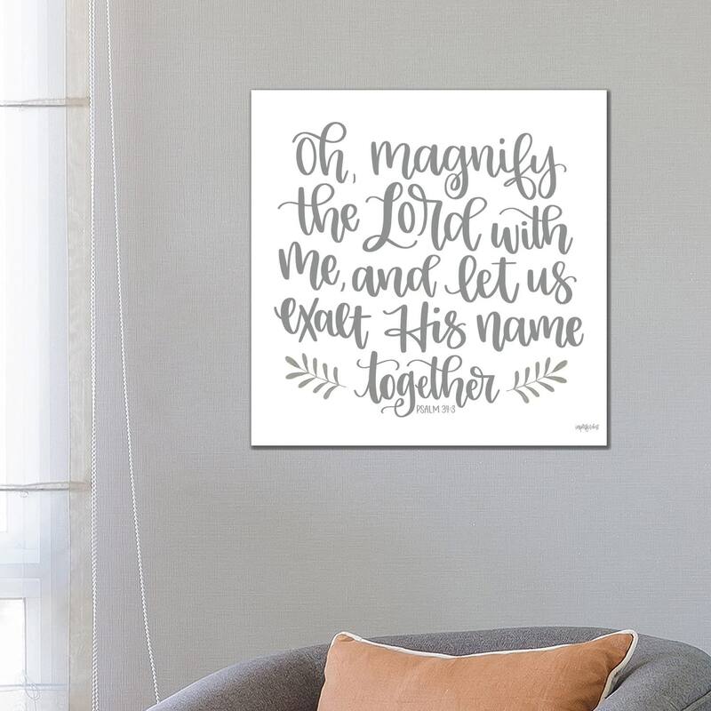 iCanvas "Oh Magnify The Lord" by Imperfect Dust Canvas Print - 26x26x1.5