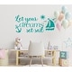 preview thumbnail 13 of 12, Wall Decal Let Your Dreams Set Sail Nursery Decor. 10 tall x 22 wide inches - Teal