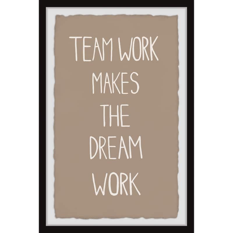 'Team Work Dream Work' Framed Painting Print