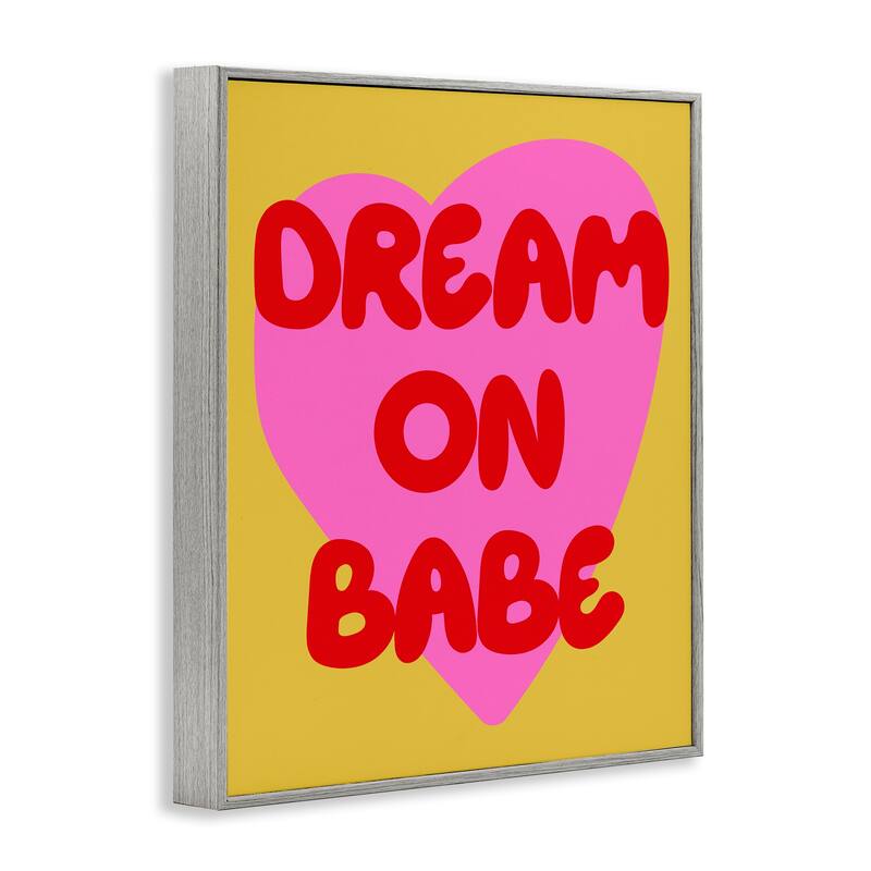 Stupell Dream On Babe on Yellow Framed Giclee Art Design By House of Lulu