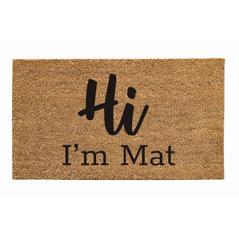 28" x 16" Natural Coir Door Mat, Hi I'm Mat - 28" x 16"