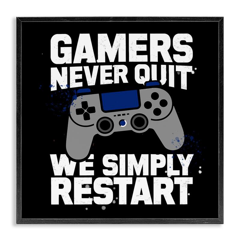 Stupell Gamers Never Quit Phrase Framed Giclee Art Design By Kim Allen - 17 x 17 - Black