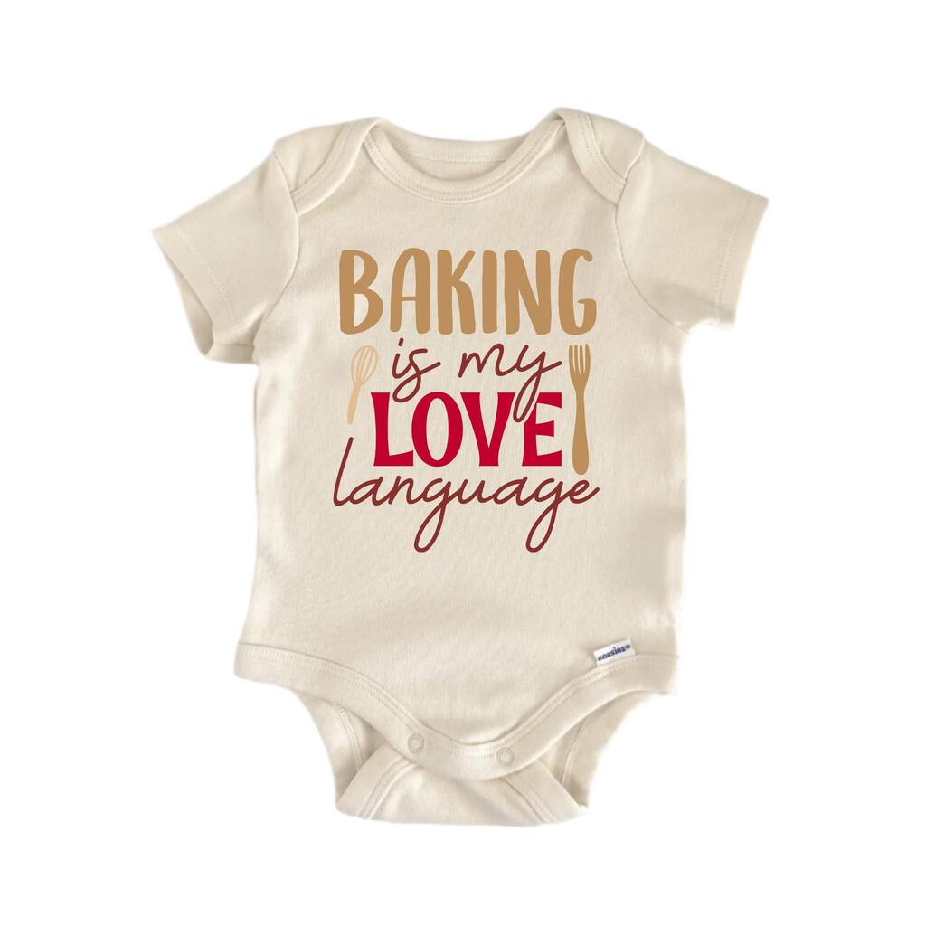 Baking Is My Love Language - Baby Boy Girl Clothes Bodysuit Funny Cute
