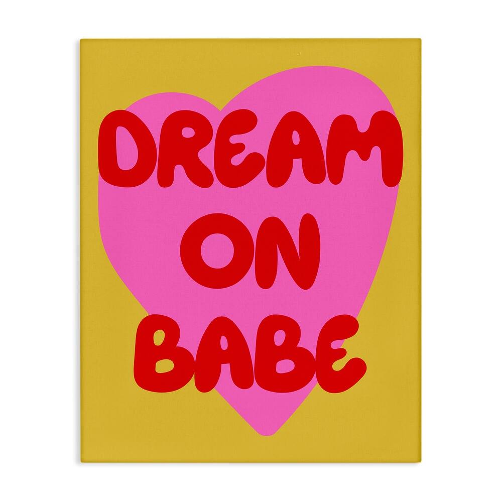 Stupell Dream On Babe on Yellow Canvas Wall Art Design By House of Lulu
