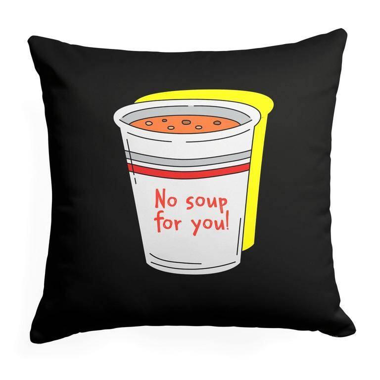 Warner Brothers Seinfeld No Soup 18 Inch Throw Pillow
