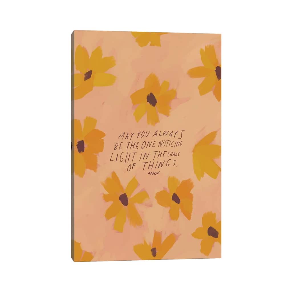 iCanvas "May You Always Be The One Noticing" by Morgan Harper Nichols Canvas Print