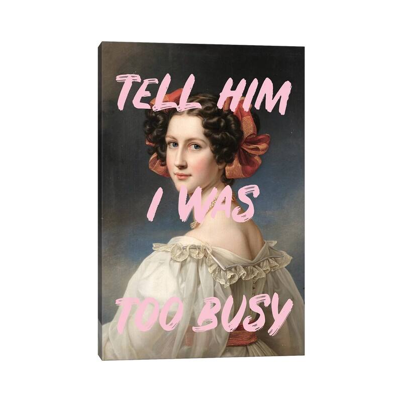 iCanvas "Too Busy" by Ruby and B Canvas Print
