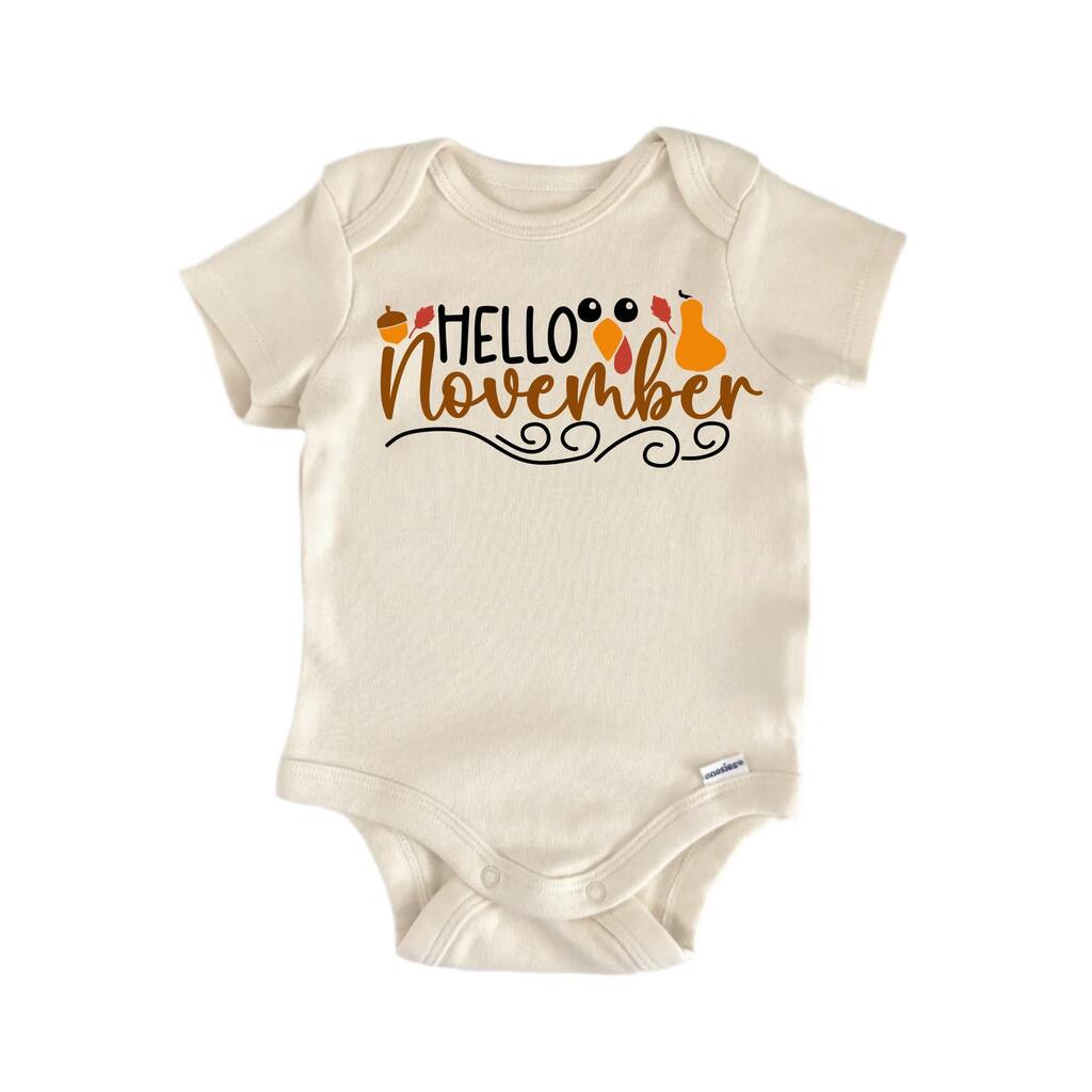Hello November - Baby Boy Girl Clothes Infant Bodysuit Funny Cute