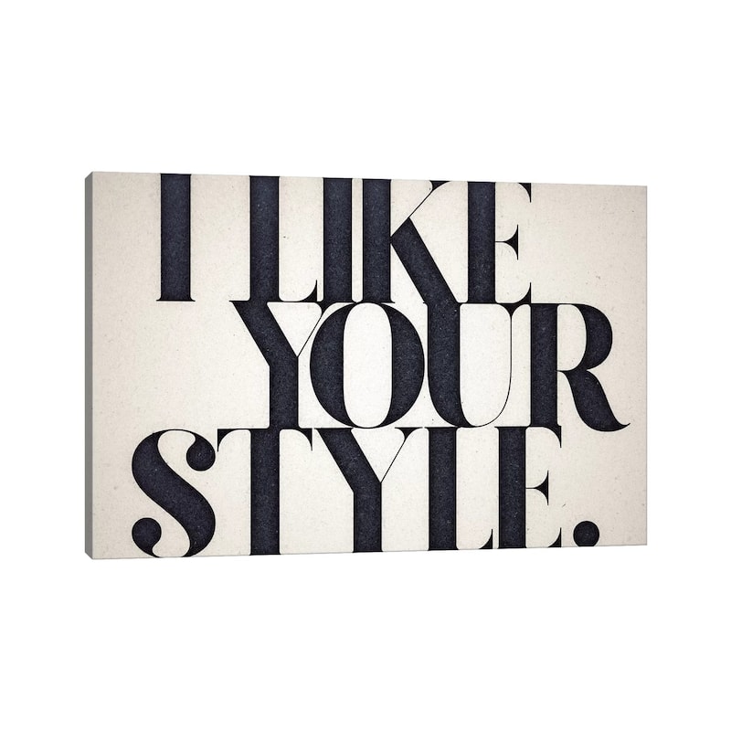 iCanvas "Like Your Style" by 33 Broken Bones Canvas Print