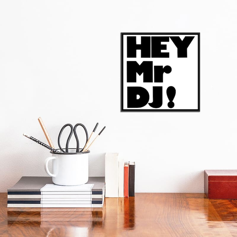 iCanvas "Hey Mr Dj" by Hemingway Design Framed Canvas Print