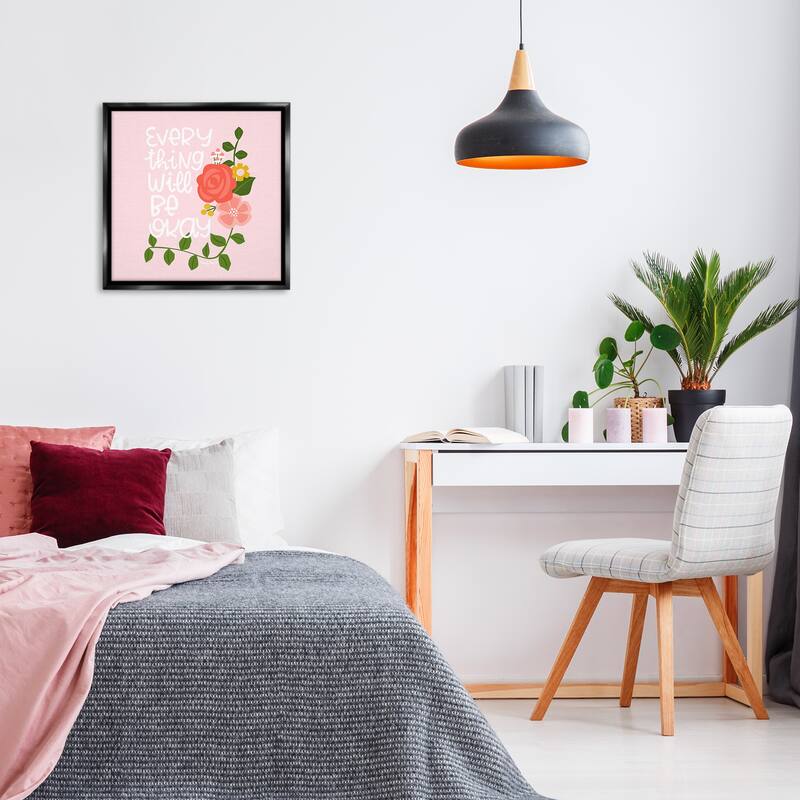Stupell Everything Will Be Okay Floral Framed Floater Canvas Wall Art Design By Mandy Ford Art + Illustration