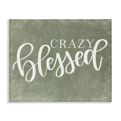Stupell Crazy Blessed on Green Canvas Wall Art Design By Imperfect Dust