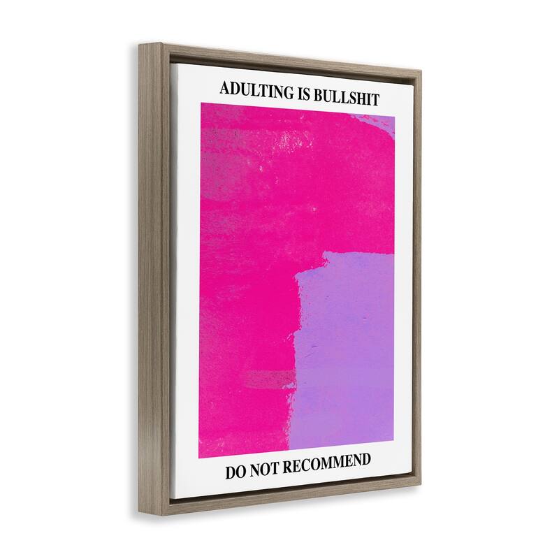 Stupell Adulting Do Not Recommend Framed Floater Canvas Wall Art Design By House of Lulu