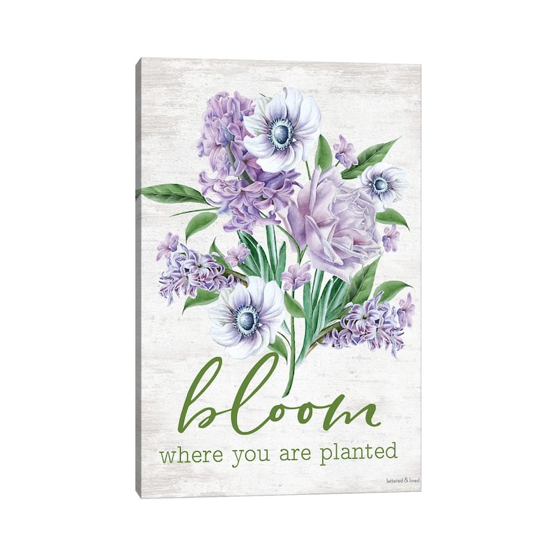 iCanvas "Bloom Where You Are Planted" by lettered & lined Canvas Print
